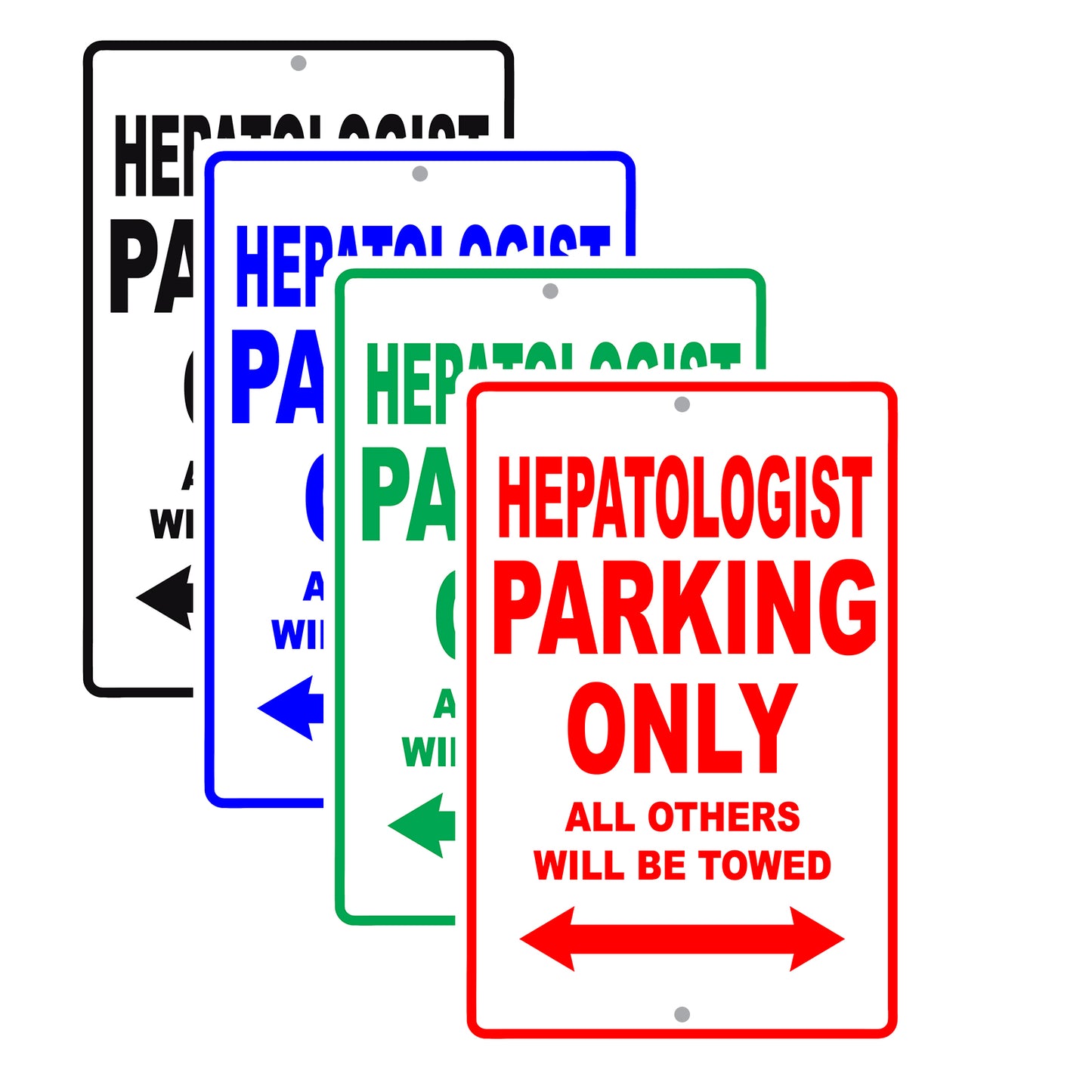 Hepatologist Parking Only All Others Will Be Towed Aluminum Metal Sign Plate