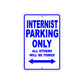 Internist Parking Only All Others Will Be Towed Aluminum Metal Sign Plate