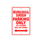 Neurological Surgeon Parking Only All Others Will Be Towed Aluminum Metal Sign Plate
