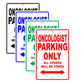 Oncologist Parking Only All Others Will Be Towed Aluminum Metal Sign Plate