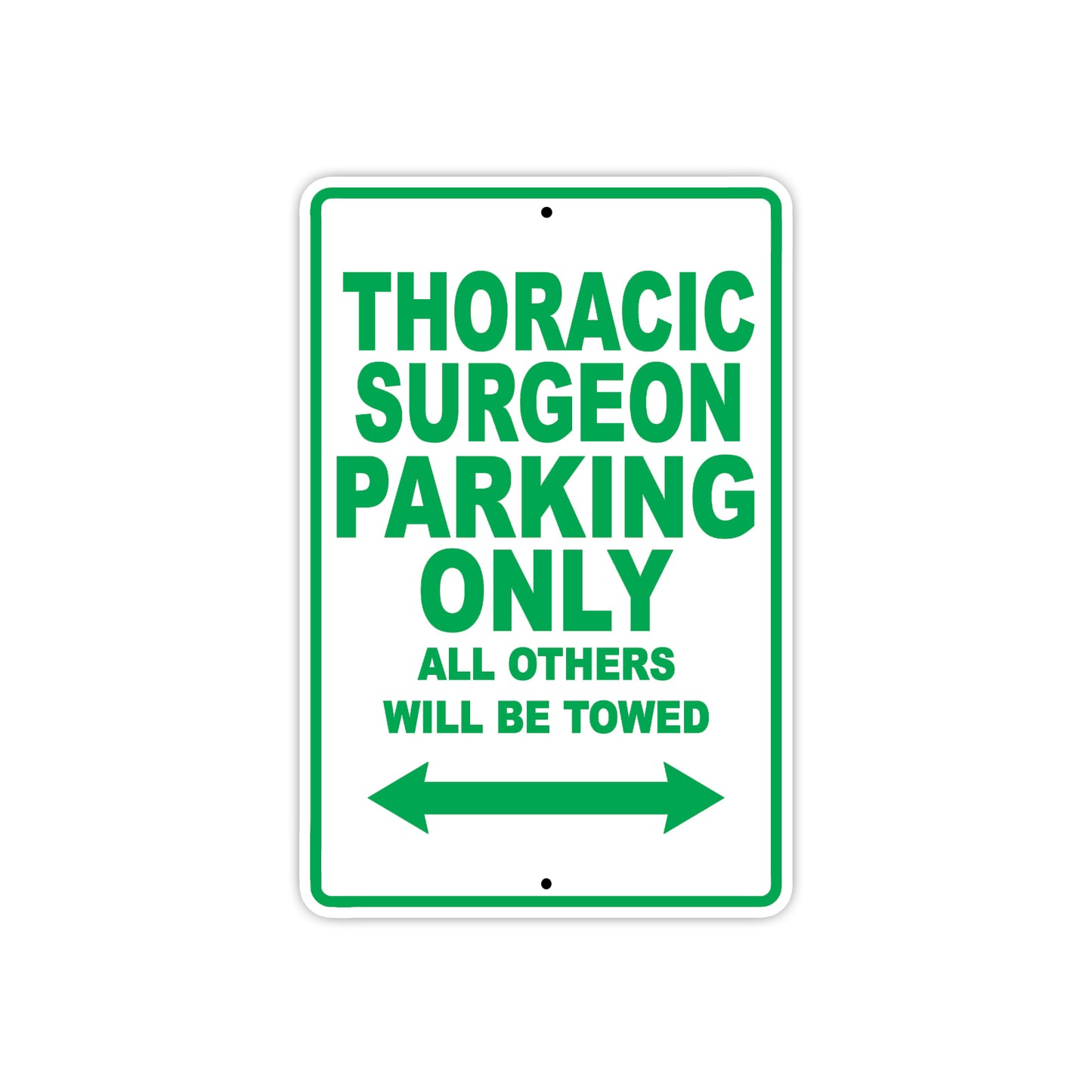 Thoracic Parking Only All Others Will Be Towed Aluminum Metal Sign Plate