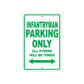 Infantryman Parking Only All Others Will Be Towed Aluminum Metal Sign Plate