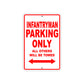 Infantryman Parking Only All Others Will Be Towed Aluminum Metal Sign Plate