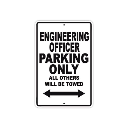 Engineering Officer Parking Only All Others Will Be Towed Aluminum Metal Sign Plate