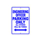 Engineering Officer Parking Only All Others Will Be Towed Aluminum Metal Sign Plate