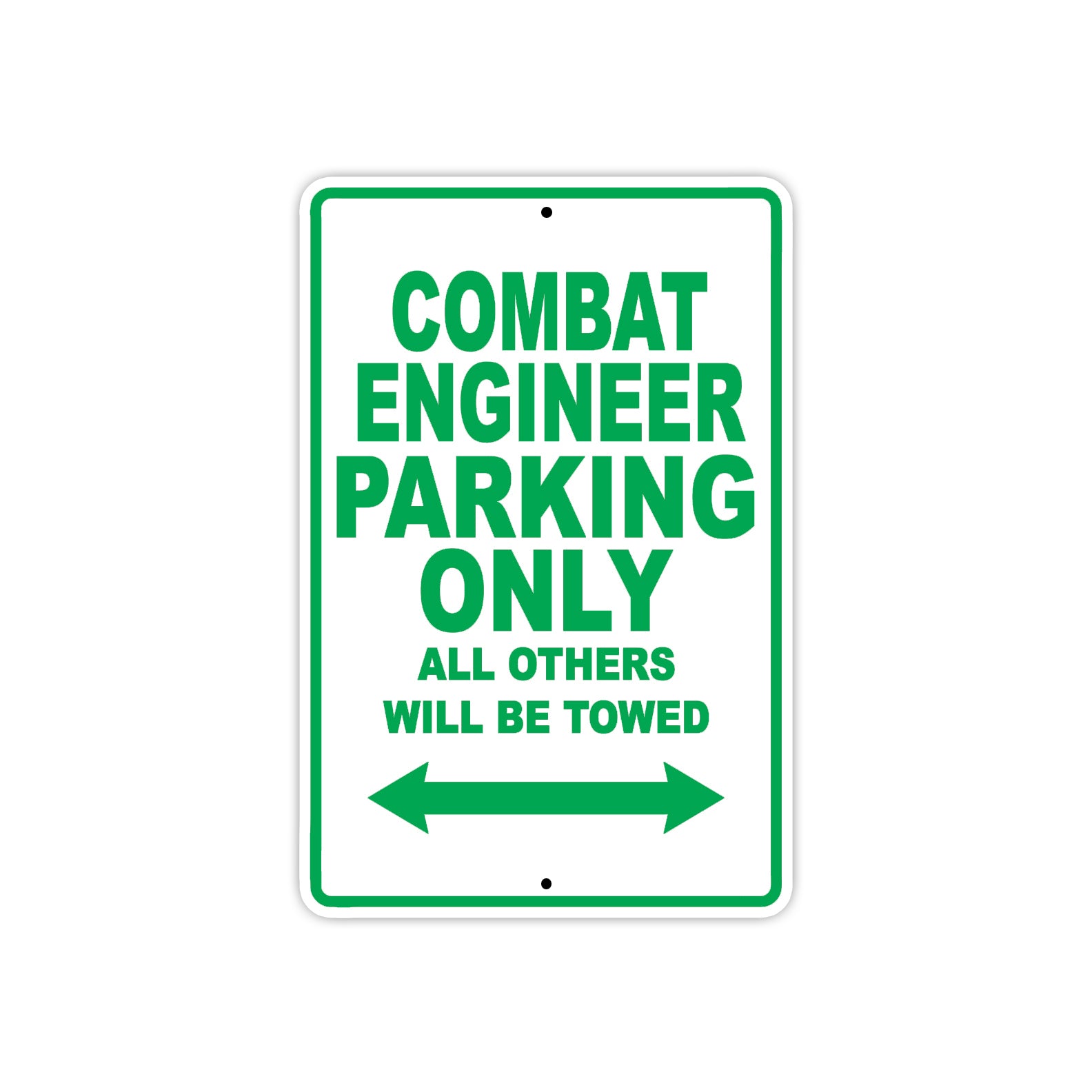 Combat Engineering Parking Only All Others Will Be Towed Aluminum Metal Sign Plate