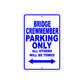 Bridge Crewmember Parking Only All Others Will Be Towed Aluminum Metal Sign Plate
