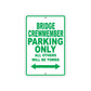 Bridge Crewmember Parking Only All Others Will Be Towed Aluminum Metal Sign Plate