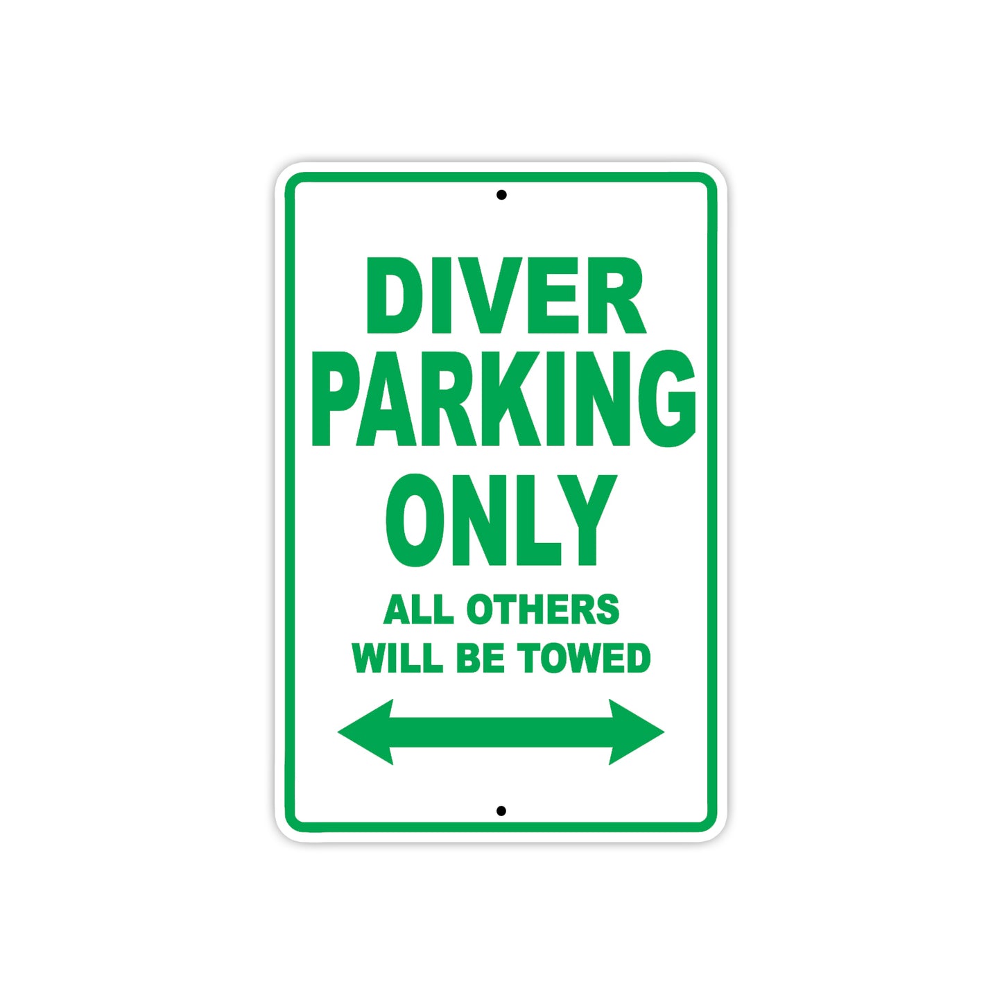 Diver Parking Only All Others Will Be Towed Aluminum Metal Sign Plate