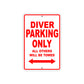 Diver Parking Only All Others Will Be Towed Aluminum Metal Sign Plate