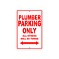 Plumber Parking Only All Others Will Be Towed Aluminum Metal Sign Plate