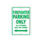 Firefighter Parking Only All Others Will Be Towed Aluminum Metal Sign Plate