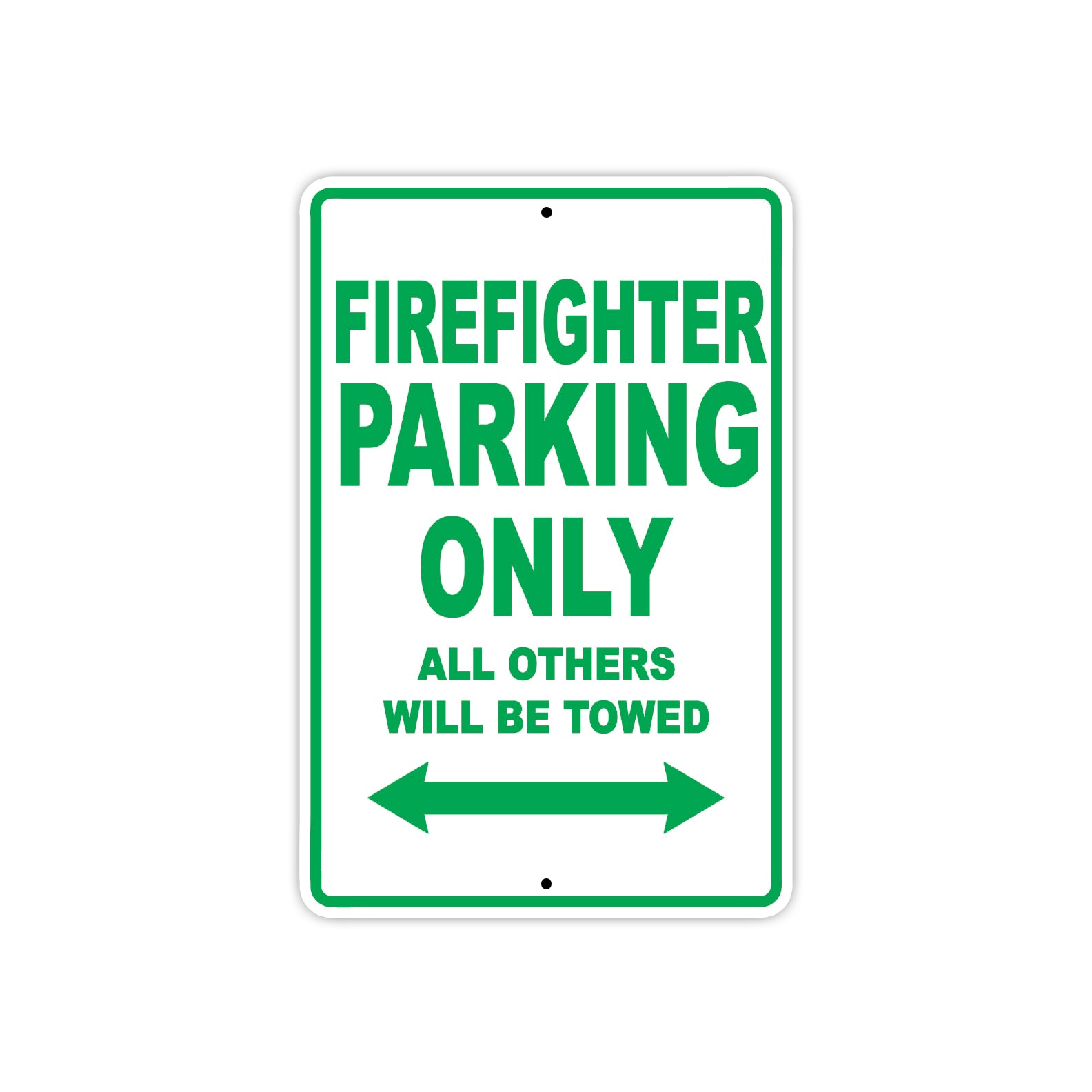 Firefighter Parking Only All Others Will Be Towed Aluminum Metal Sign Plate