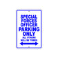 Special Forces Officer Parking Only All Others Will Be Towed Aluminum Metal Sign Plate
