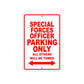 Special Forces Officer Parking Only All Others Will Be Towed Aluminum Metal Sign Plate