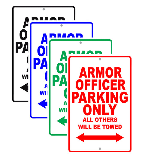 Armor Officer Parking Only All Others Will Be Towed Aluminum Metal Sign Plate