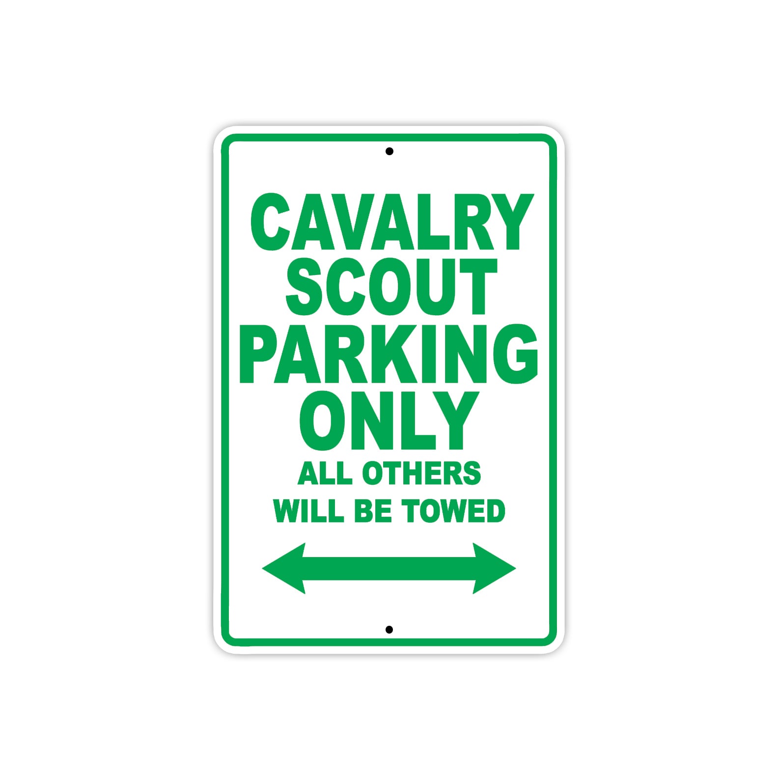 Cavalry Scout Parking Only All Others Will Be Towed Aluminum Metal Sign Plate
