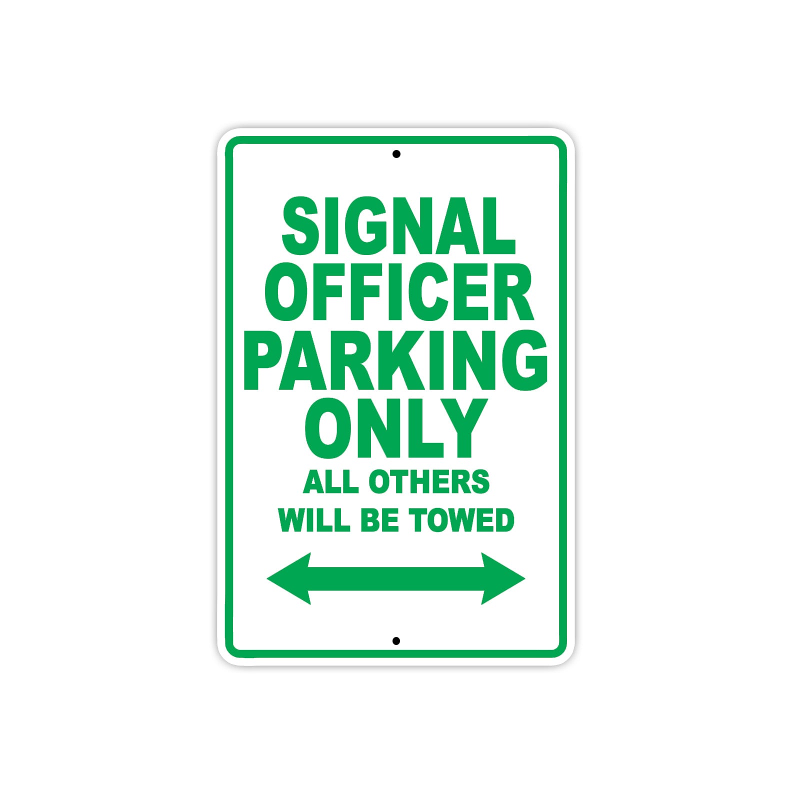 Signal Officer Parking Only All Others Will Be Towed Aluminum Metal Sign Plate