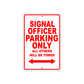 Signal Officer Parking Only All Others Will Be Towed Aluminum Metal Sign Plate