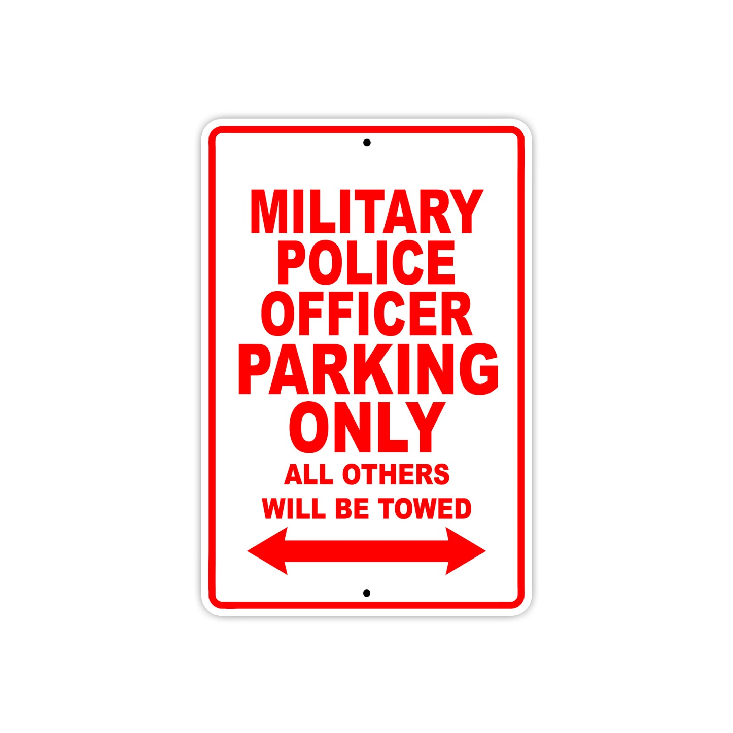 Military Police Officer Parking Only All Others Will Be Towed Aluminum Metal Sign Plate