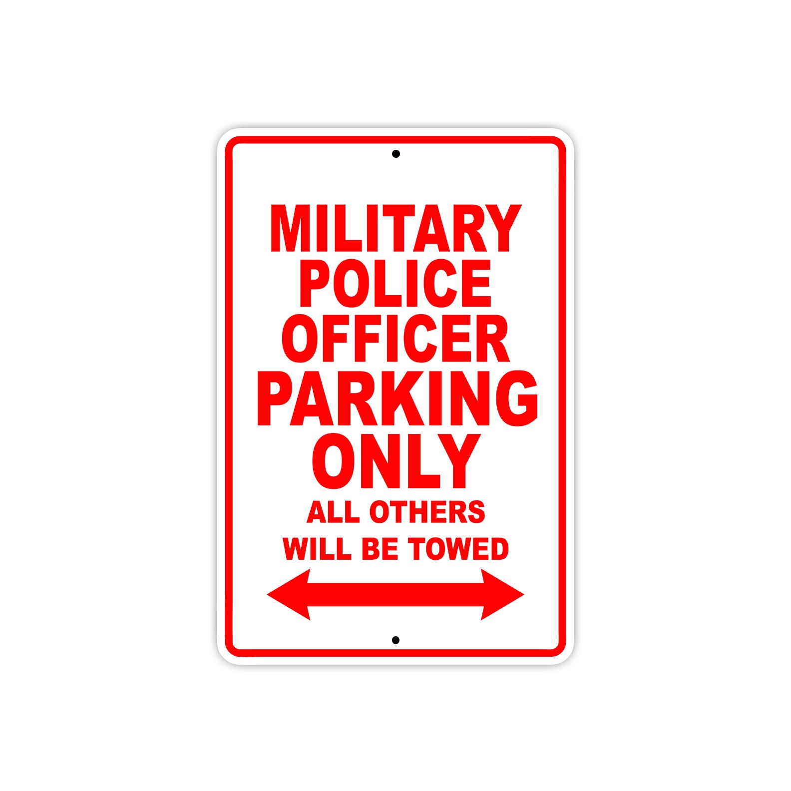 Military Police Officer Parking Only All Others Will Be Towed Aluminum Metal Sign Plate