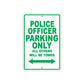Police Officer Parking Only All Others Will Be Towed Aluminum Metal Sign Plate