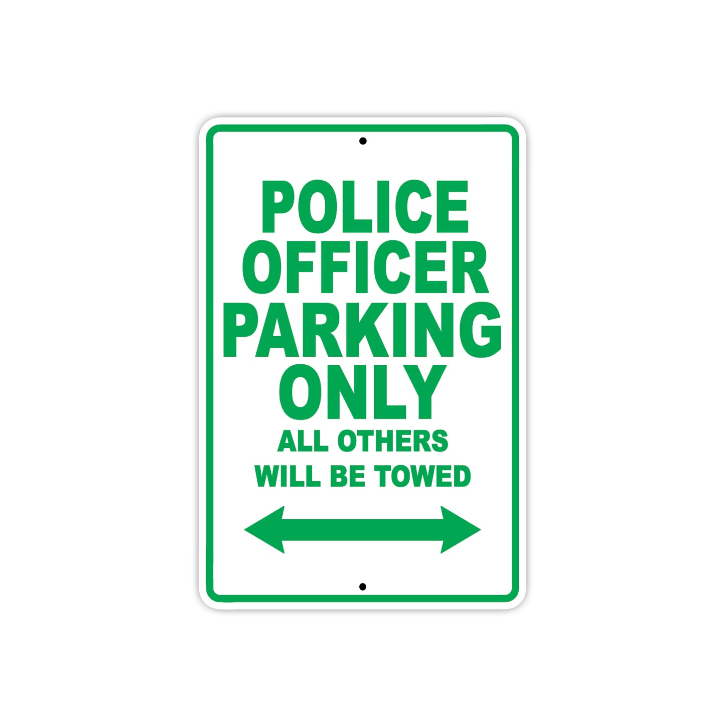 Police Officer Parking Only All Others Will Be Towed Aluminum Metal Sign Plate