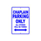 Chaplain Parking Only All Others Will Be Towed Aluminum Metal Sign Plate