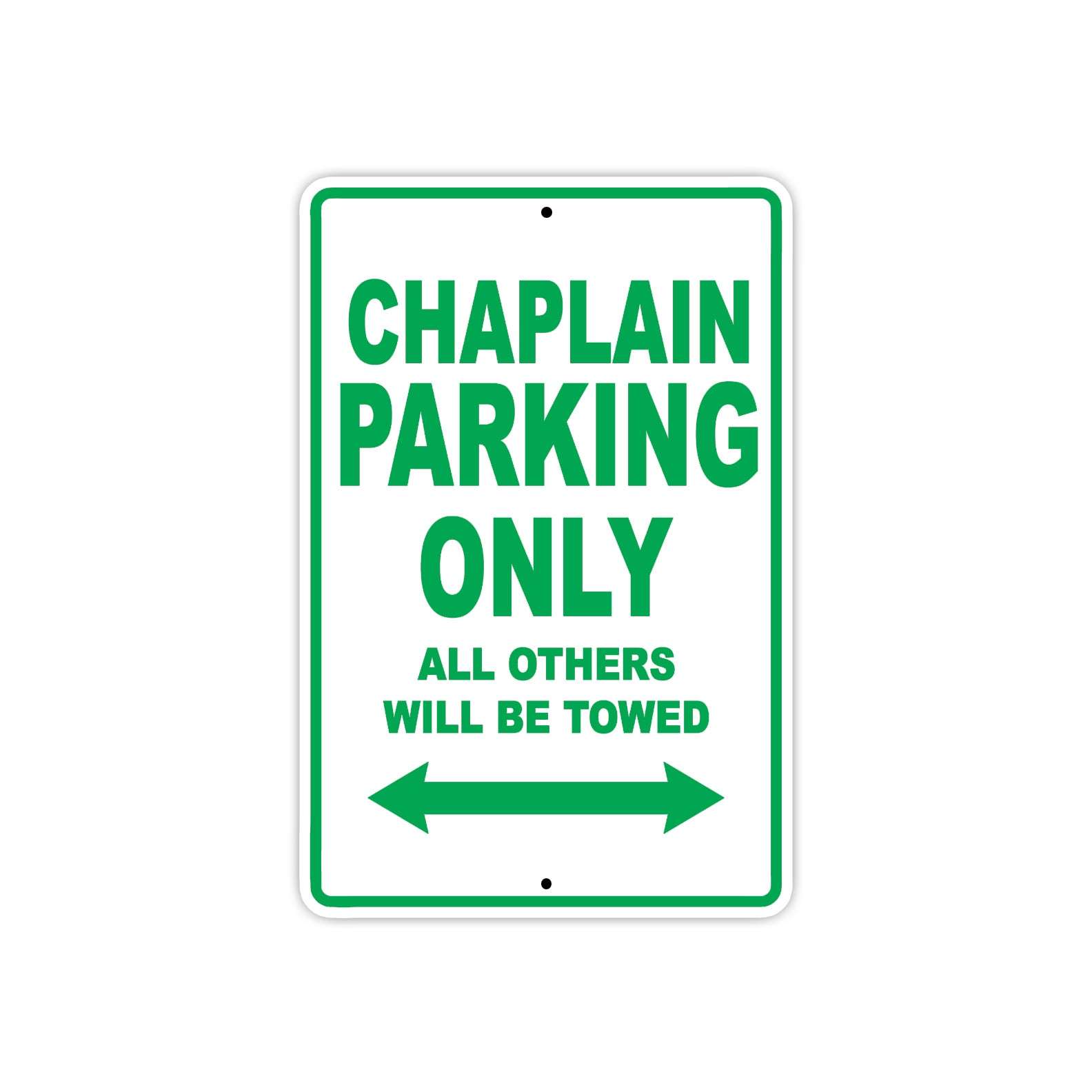 Chaplain Parking Only All Others Will Be Towed Aluminum Metal Sign Plate