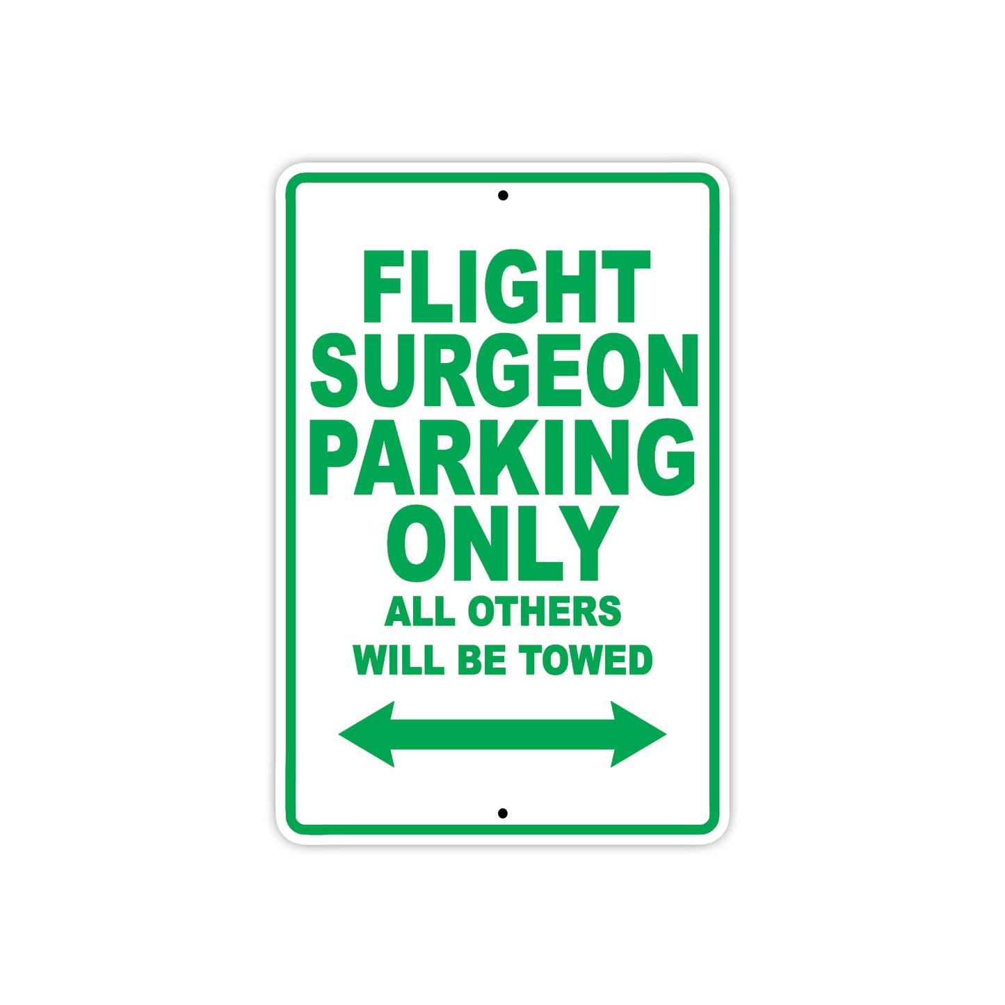 Flight Surgeon Parking Only All Others Will Be Towed Aluminum Metal Sign Plate
