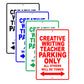 Creative Writing Teacher Parking Only All Others Will Be Towed Aluminum Metal Sign Plate