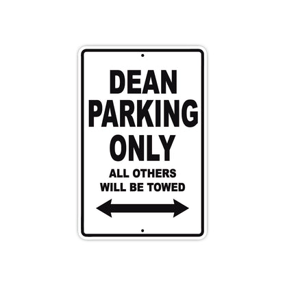 Dean Parking Only All Others Will Be Towed Aluminum Metal Sign Plate