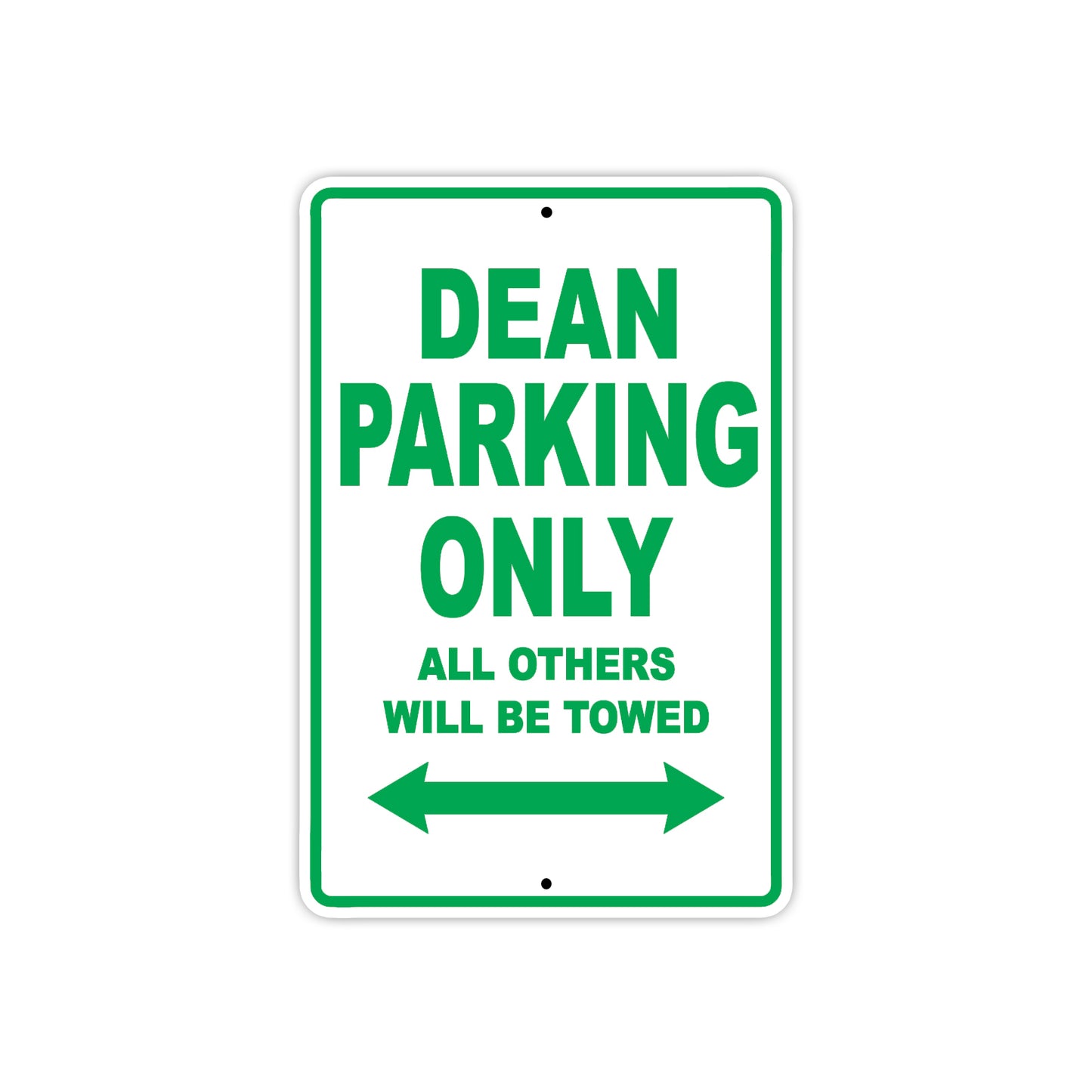 Dean Parking Only All Others Will Be Towed Aluminum Metal Sign Plate