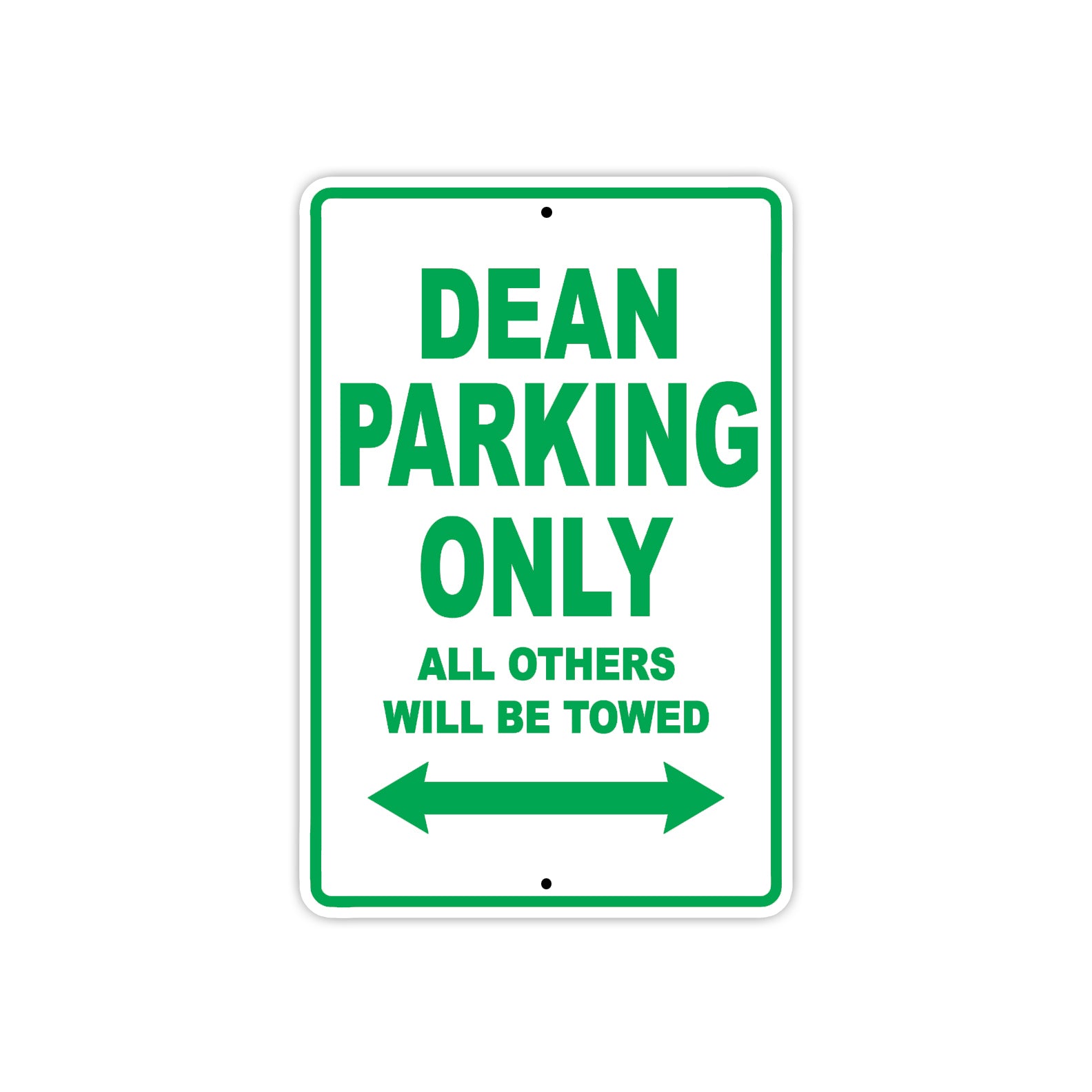 Dean Parking Only All Others Will Be Towed Aluminum Metal Sign Plate