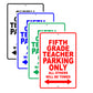 Fifth Grade Teacher Parking Only All Others Will Be Towed Aluminum Metal Sign Plate