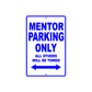 Mentor Parking Only All Others Will Be Towed Aluminum Metal Sign Plate
