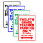Twelfth Grade Teacher Parking Only All Others Will Be Towed Aluminum Metal Sign Plate