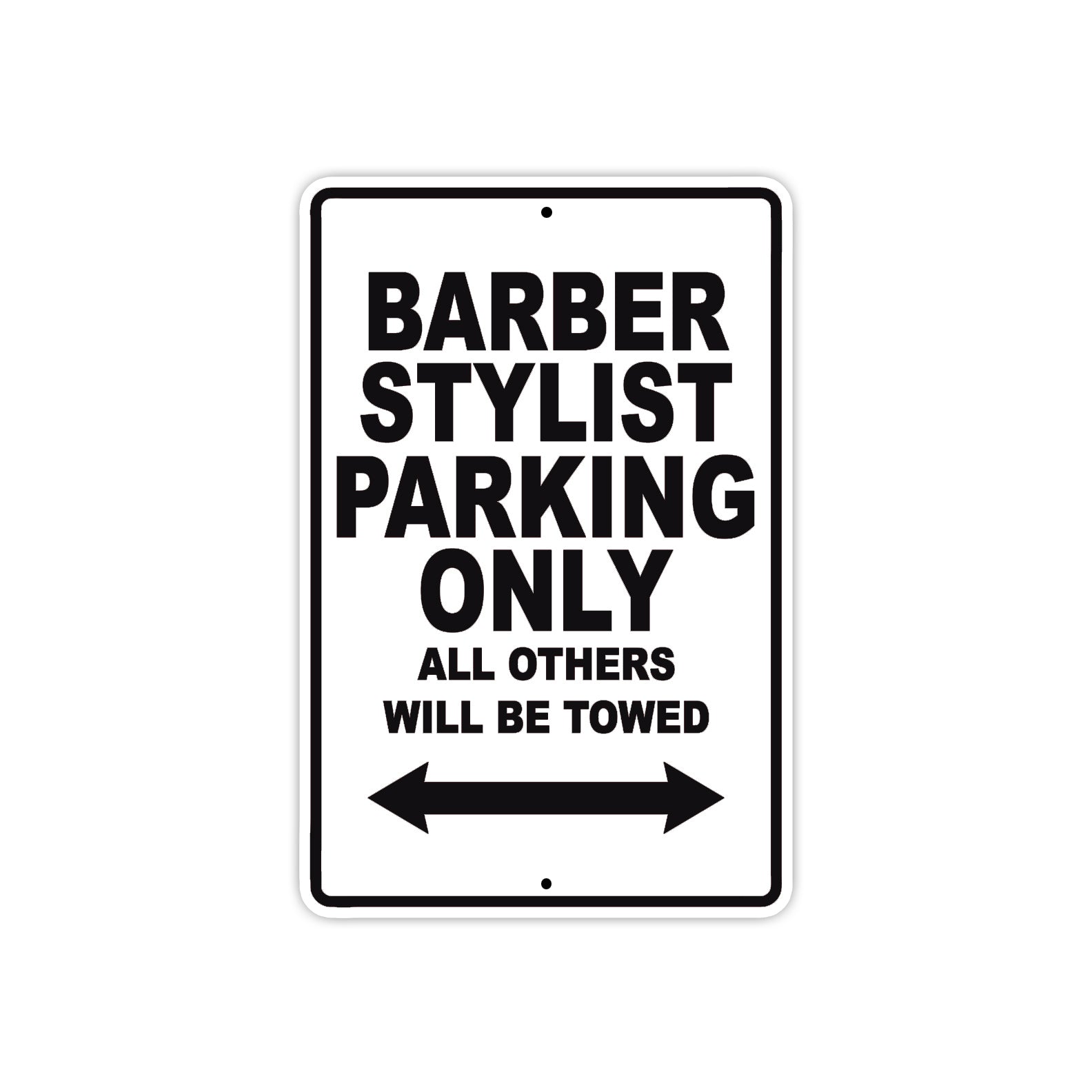 Barber Stylish Parking Only All Others Will Be Towed Aluminum Metal Sign Plate