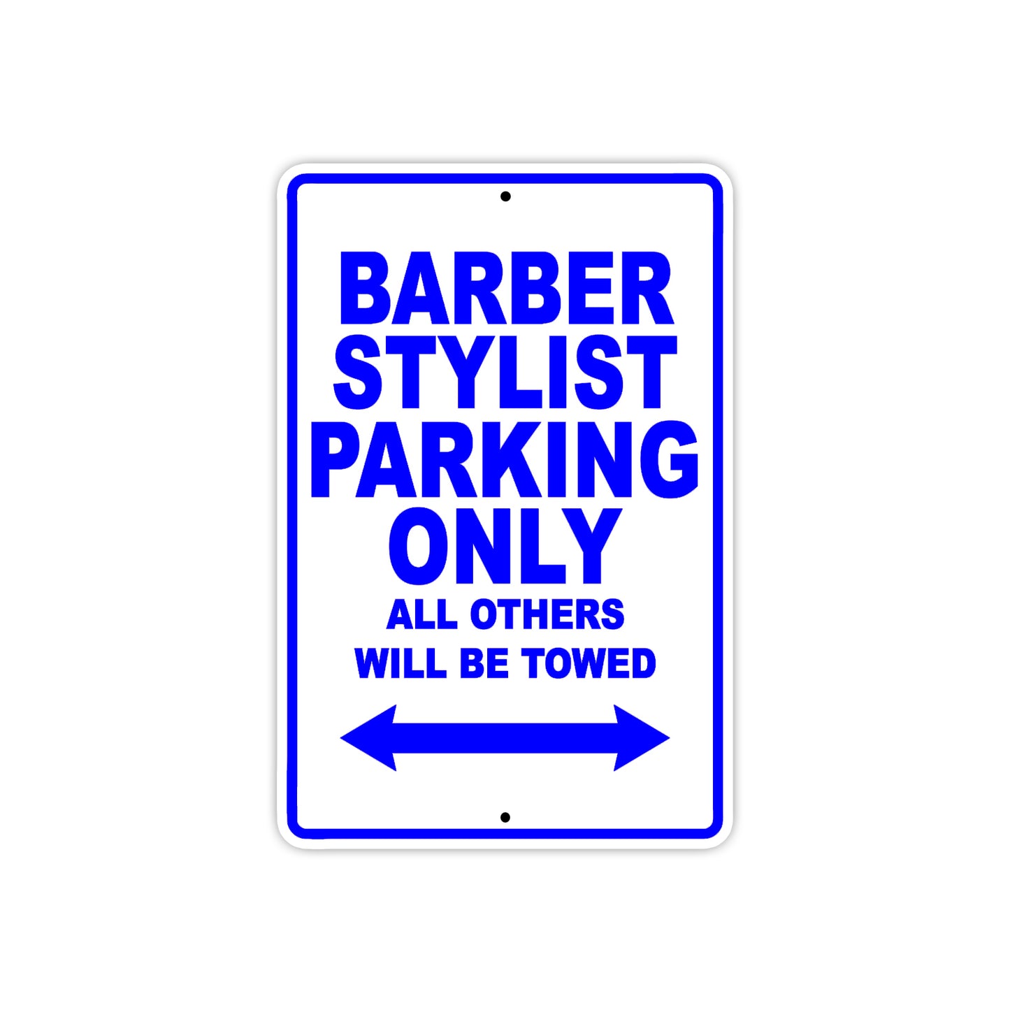 Barber Stylish Parking Only All Others Will Be Towed Aluminum Metal Sign Plate