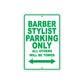Barber Stylish Parking Only All Others Will Be Towed Aluminum Metal Sign Plate