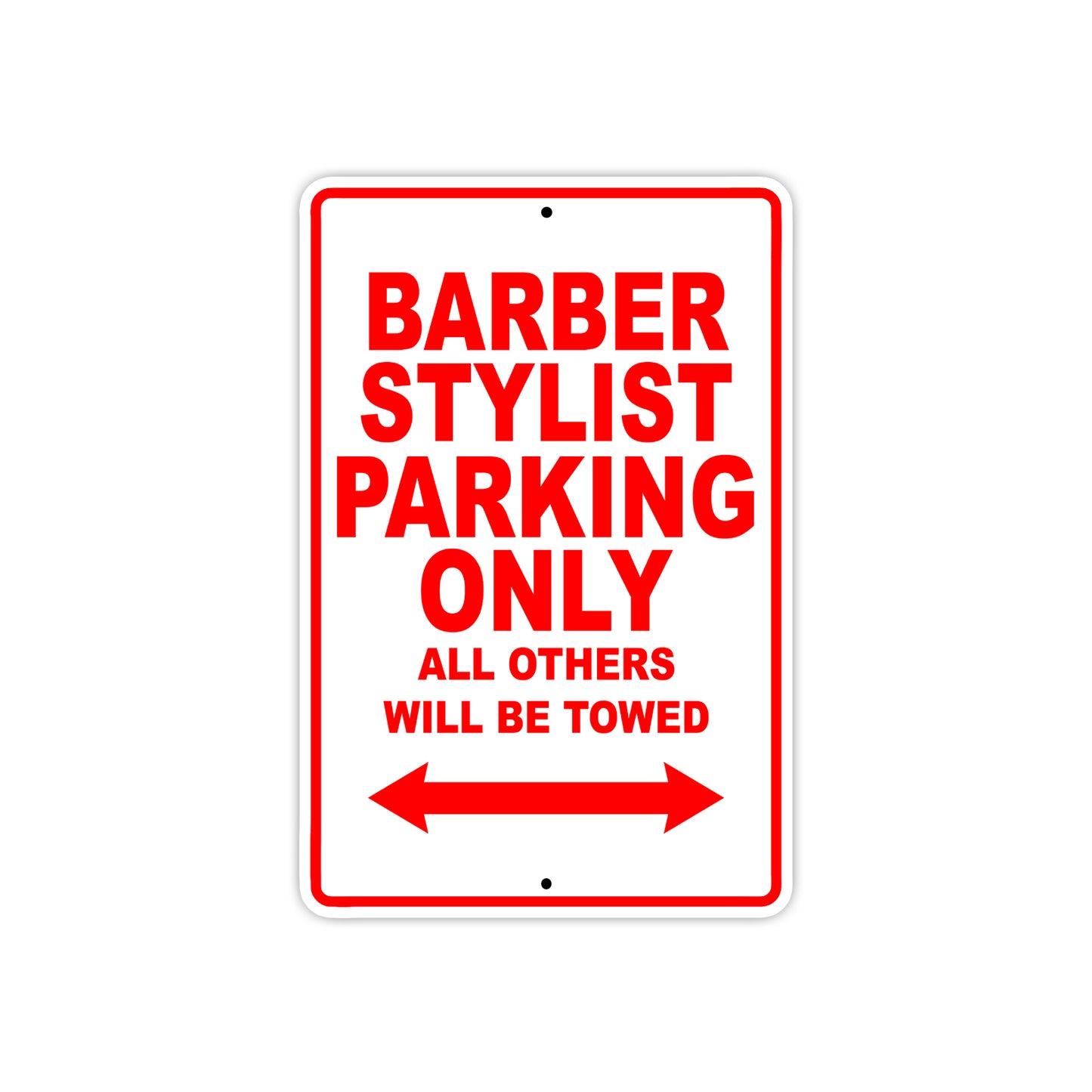 Barber Stylish Parking Only All Others Will Be Towed Aluminum Metal Sign Plate