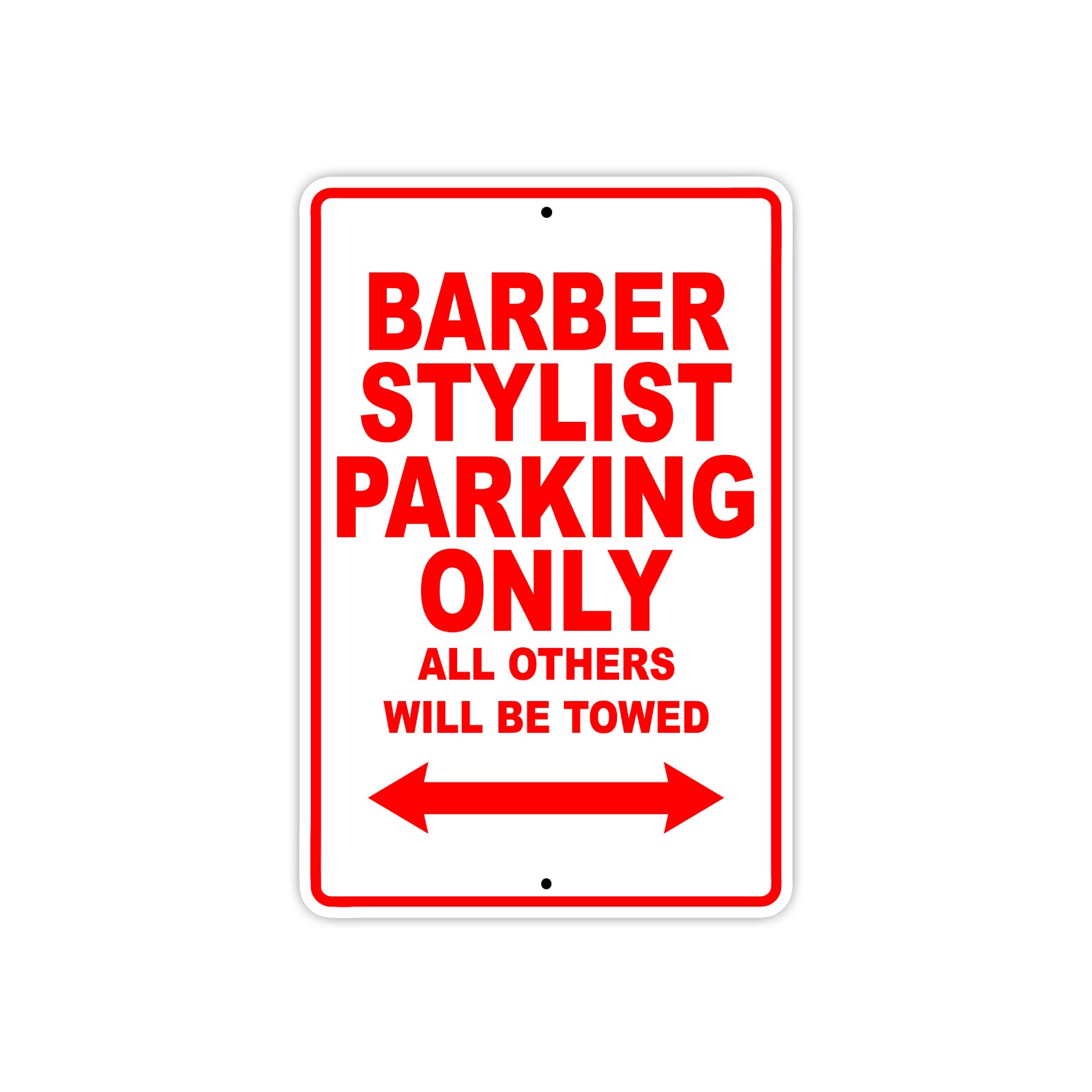 Barber Stylish Parking Only All Others Will Be Towed Aluminum Metal Sign Plate