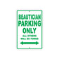 Beautician Parking Only All Others Will Be Towed Aluminum Metal Sign Plate