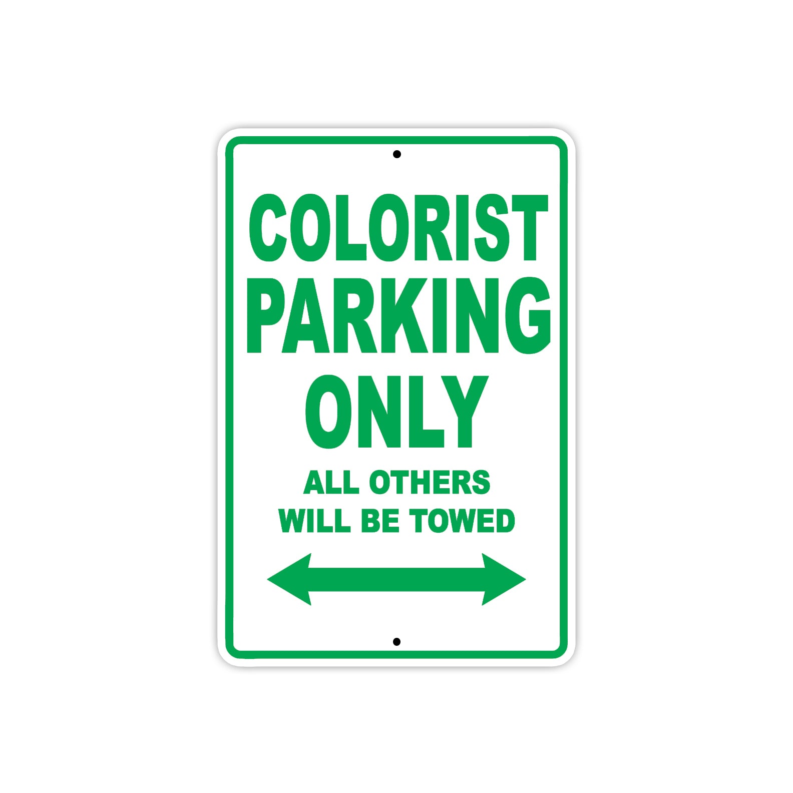 Colorist Parking Only All Others Will Be Towed Aluminum Metal Sign Plate