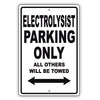 Electrolysist Parking Only All Others Will Be Towed Aluminum Metal Sign Plate