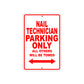 Nail Technician Parking Only All Others Will Be Towed Aluminum Metal Sign Plate