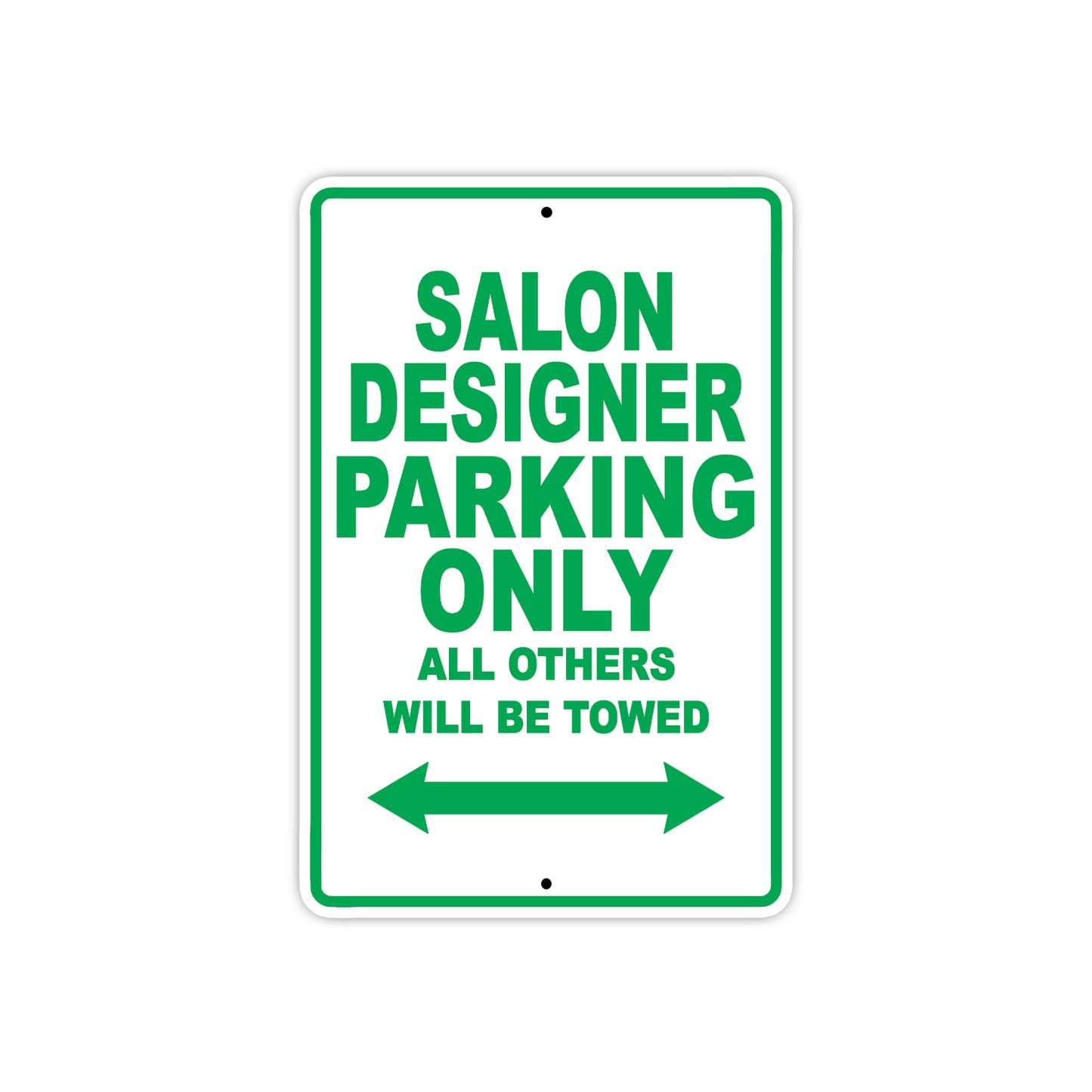 Salon Designer Parking Only All Others Will Be Towed Aluminum Metal Sign Plate