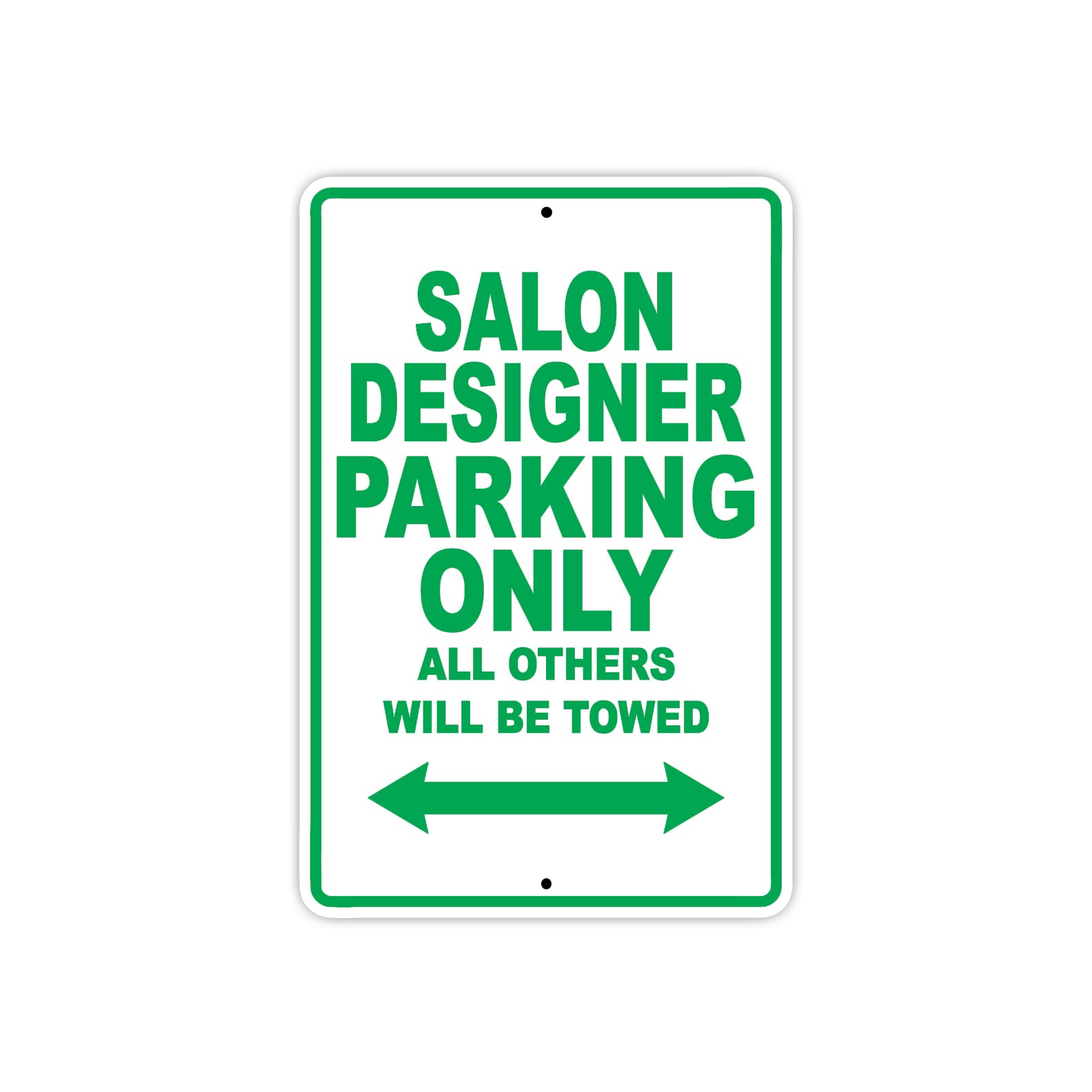 Salon Designer Parking Only All Others Will Be Towed Aluminum Metal Sign Plate