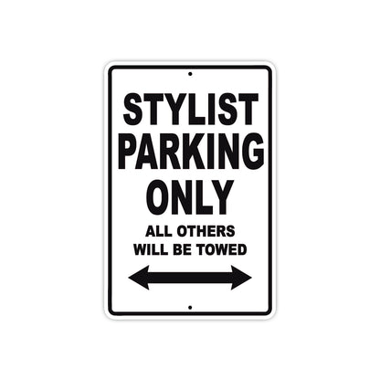 Stylist Parking Only All Others Will Be Towed Aluminum Metal Sign Plate