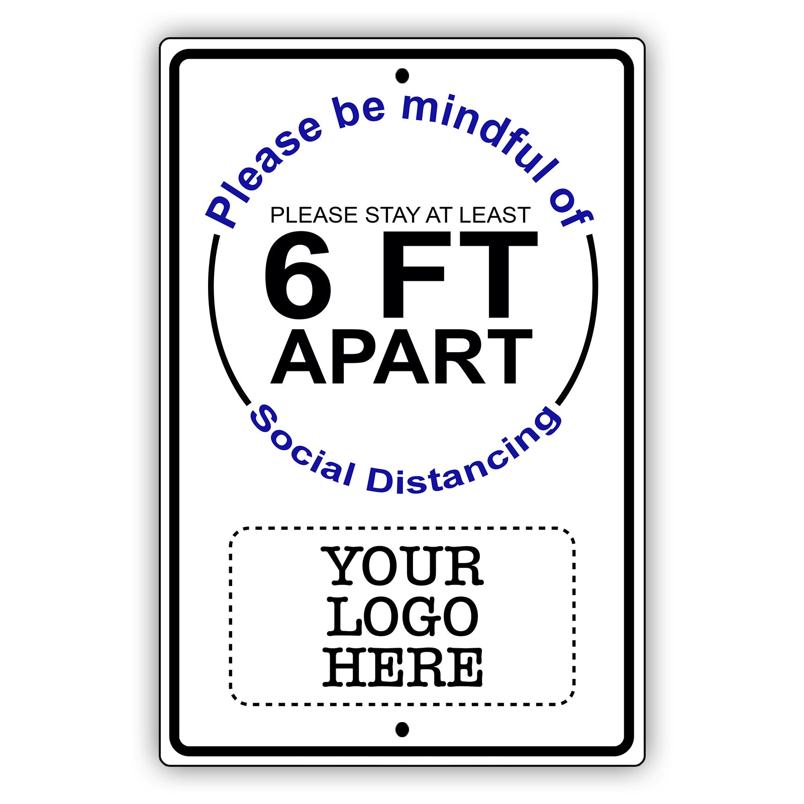 6 FT APART Sign